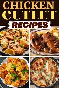 the chicken cutlet recipes cookbook is open and shows pictures of different types of food