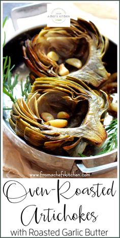 artichokes with roasted garlic butter in a pan