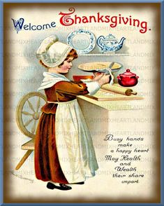 an old fashioned thanksgiving card with a woman cooking