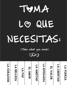 a black and white poster with the words toma love que necesstass