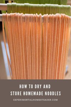 an orange and green vase with text overlay how to dry and store homemade noodles