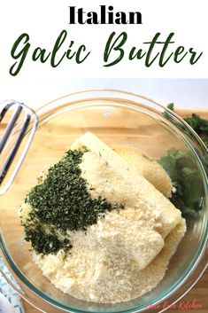 ingredients for italian garlic butter in a glass bowl