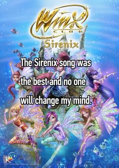 the song was the best and no one will change my mind by winx sirenix