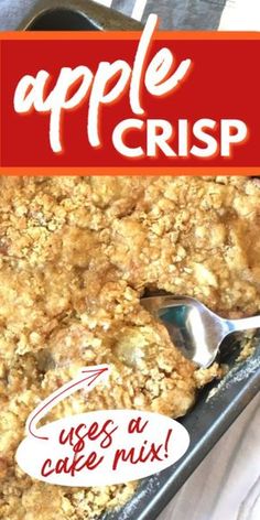 an apple crisp casserole in a baking pan with the words uses as cake mix