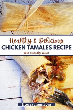 chicken tamales recipe with text overlay reading healthy and delicious chicken tamales recipe