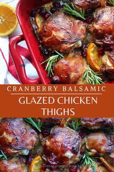 cranberry balsamic glazed chicken thighs in a red casserole dish