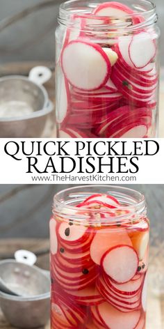 pickled radishes in a mason jar with text overlay that reads quick pickled radishes