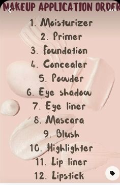 Steps Applying Makeup, Simple Makeup Application Order, Order Of How To Apply Makeup, Makeup Steps For Beginners How To Apply, Makeup Applying Steps, Steps In Applying Makeup, What Steps To Apply Makeup, Steps Of Applying Makeup, Steps On How To Apply Makeup