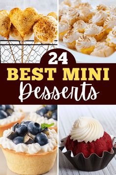 four different desserts with the words, 24 best mini desserts on top and below