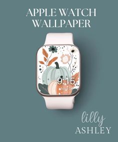 an apple watch with flowers and pumpkins painted on the front, along with text that reads apple watch wallpaper