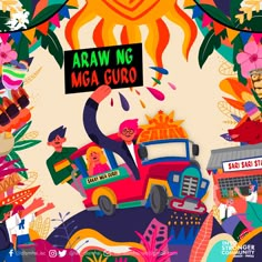 a poster with an image of a man holding a sign that says araw ng mega guruo