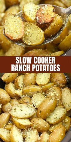 two pictures side by side with potatoes being cooked and the words slow cooker ranch potatoes