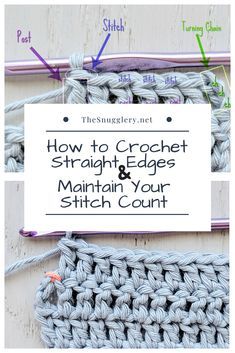 the instructions for how to crochet straight edges and maintain your stitch count chart