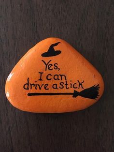 a rock that says yes, i can drive astick