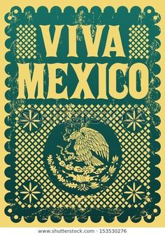 an old poster with the mexican flag and eagle on it's back side, in green