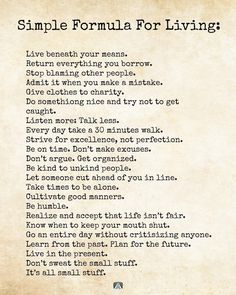 a poem written on parchment paper with the words, simple formula for living in it