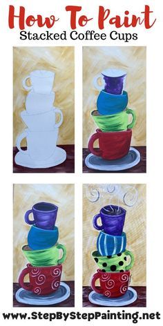 how to paint stacked coffee cups with step by step painting instructions for kids and adults