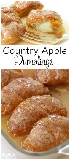 two pictures showing different types of apple dumplings and the words country apple dumplings