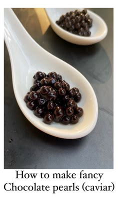 how to make fancy chocolate pearls caviar on spoons with text that reads, how to make fancy chocolate pearls caviar