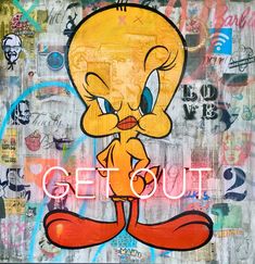 an image of a cartoon character with the words get out painted on it