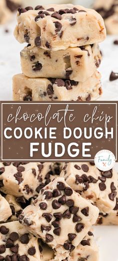 chocolate chip cookie dough fudge is stacked on top of each other with the title above it