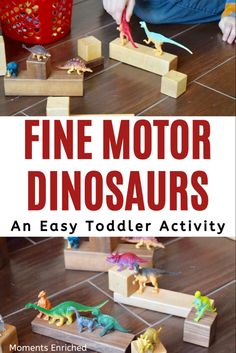 an easy toddler activity for fine motor dinosaurs to learn how to play with them