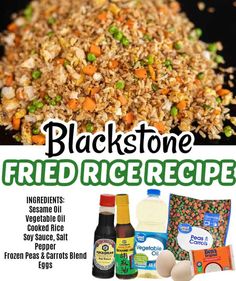 the ingredients for black stone fried rice recipe are shown in this collage with text overlay