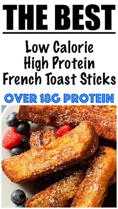 the best low calorie high protein french toast sticks