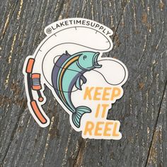 Lake Time Supply Co Sticker Decal Keep It Reel Fishing Lake Stickers, Fishing Tournament, Rock Quotes, Lake Time, Fishing Quotes, Lake Fishing, Tackle Box, Sticker Collection, Just Kidding