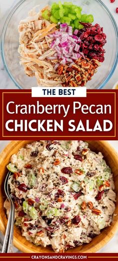 the best cranberry pecan chicken salad in a bowl with text overlay