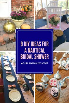 different pictures with text that says 9 diy ideas for a nautical bridal shower