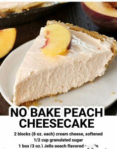 a piece of no bake peach cheesecake on a white plate with the recipe below it