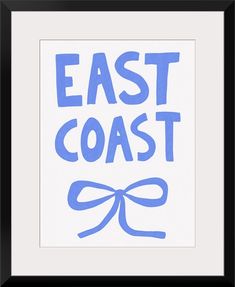 the words east coast are blue and white with a bow on it's side