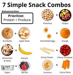 the 7 simple snack combos are great for kids and adults to use in their diet