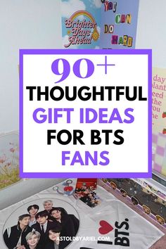 the words 90 + thoughtful gift ideas for bt's fans are overlaid with images of young men and women