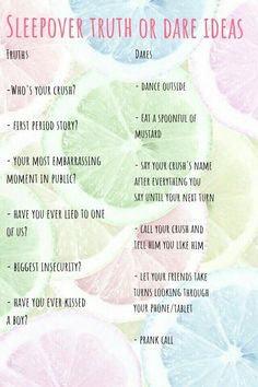 a poster with the words sleepover truth or dare ideas on it and lemons