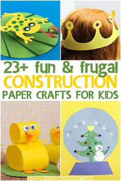 paper crafts for kids with the title, 25 fun and frugal construction paper crafts for