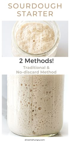 a glass jar filled with liquid next to the words, sourdough starter 2 method