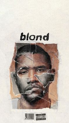 the album cover for blond is shown in black and white with an image of a man's face