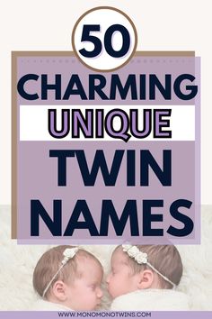 50 Charming Unique Twin Names for Your Dynamic Duo Twin Name Ideas, Unique Twin Names, Twin Girl Names, Twin Boy And Girl, Twin Baby Names, Twin Boy Names, Twin Names, Boy Girl Names