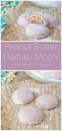 some food that is sitting on top of a table with the words peanut butter daifu mochi