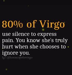 the text reads 80 % of virgo use science to express pain you know she's truly hurt when she chooses to ignore you