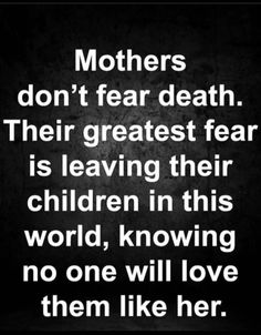 Mothers Of Sons Quotes, My Kids Are My Life Quotes, Strong Mother Quotes