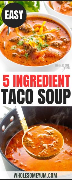 5 ingredient taco soup in a white bowl with the title overlaying it