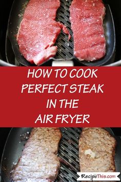 how to cook perfect steak in the air fryer