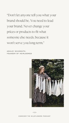 a woman hanging clothes on a line with the quote don't let anyone tell you what your brand should be