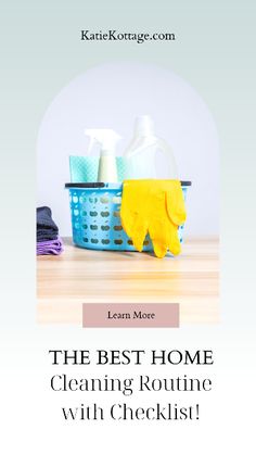 the best home cleaning routine with checklist is here to help you keep your house clean