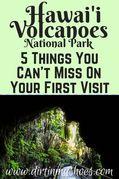 the hawaii volcano national park 5 things you can't miss on your first visit