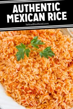 mexican rice in a white bowl with parsley garnish and text overlay that reads authentic mexican rice