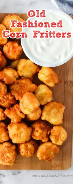 old fashioned corn fritters on a cutting board